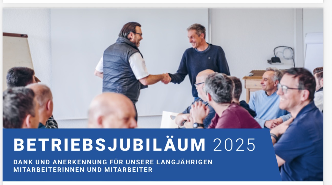 Betriebsjubiläum 2025 – Dank und Anerkennung